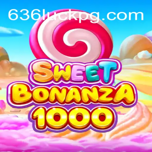 Descubra a Aventura Vibrante de SweetBonanza1000 no 636luck.com